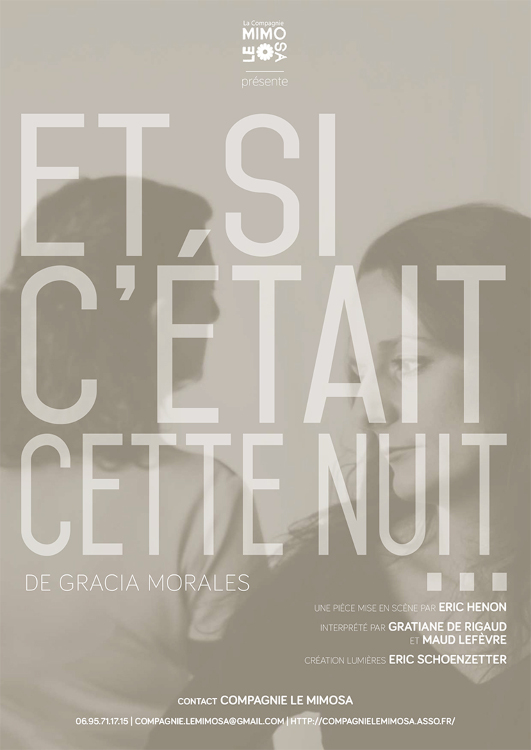 Affiche du spectacle Et si c’était cette nuit… Affiche du spectacle Et si c’était cette nuit…